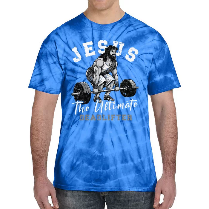 Jesus The Ultimate Deadlifter Funny Christian Workout Gym Tie-Dye T-Shirt