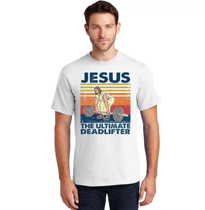 Jesus The Ultimate Deadlifter Funny Christian Gym Tall T-Shirt