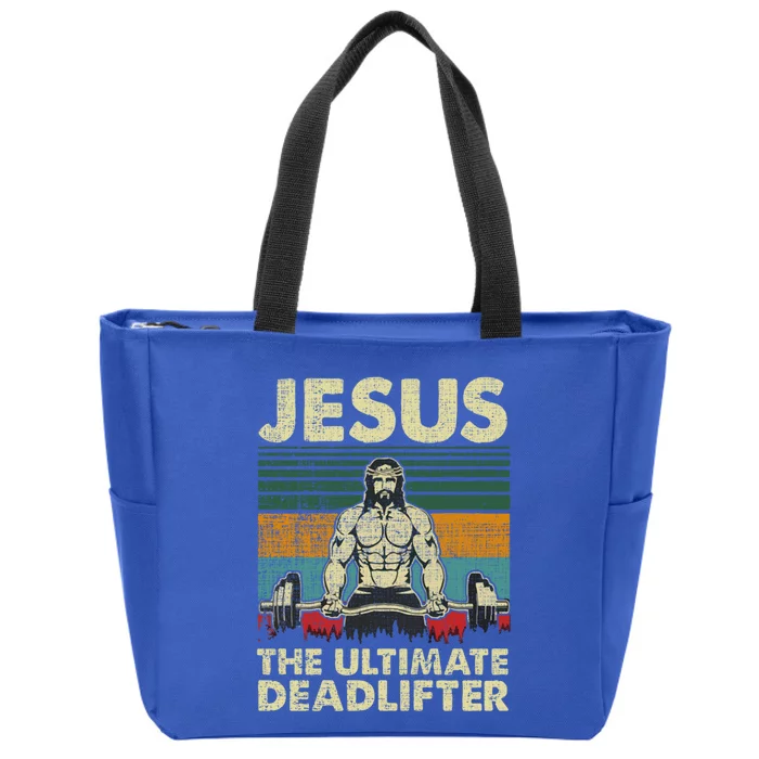 Jesus The Ultimate Deadlifter Funny Christian Workout Jesus Gift Zip Tote Bag