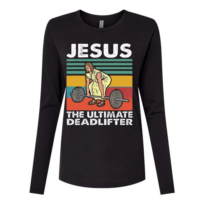 Jesus The Ultimate Deadlifter Funny Jesus Lifting Gym Womens Cotton Relaxed Long Sleeve T-Shirt