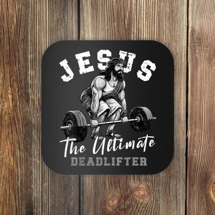 Jesus The Ultimate Deadlifter Funny Christian Workout Gym Coaster