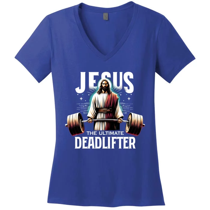 Jesus The Ultimate Deadlifter Christian Jesus Deadlift Women's V-Neck T-Shirt