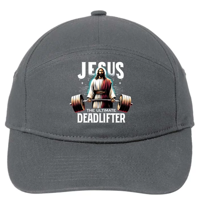 Jesus The Ultimate Deadlifter Christian Jesus Deadlift 7-Panel Snapback Hat