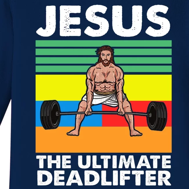 Jesus The Ultimate Deadlifter Fitness Humor Baby Long Sleeve Bodysuit