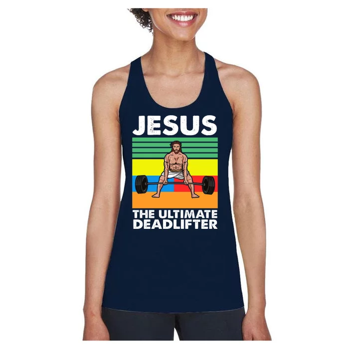 Jesus The Ultimate Deadlifter Fitness Humor Women's Racerback Tank