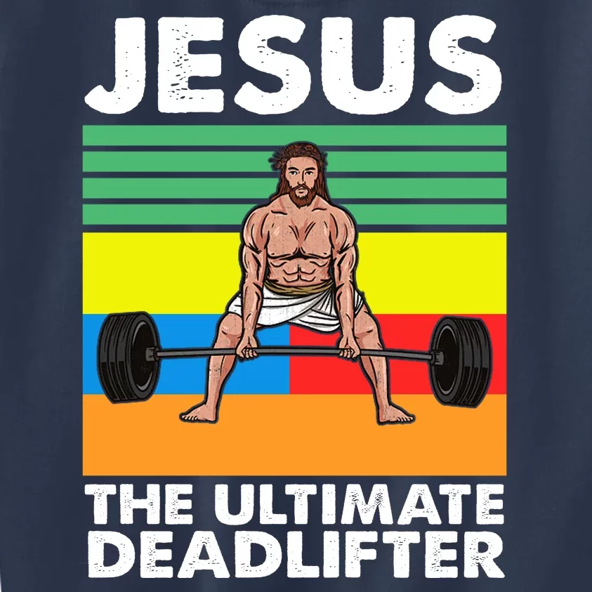 Jesus The Ultimate Deadlifter Fitness Humor Kids Sweatshirt