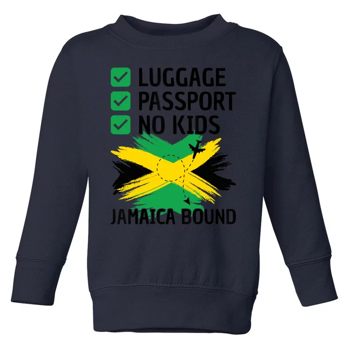 Jamaican Travel Vacation Outfit To Jamaica Wo Jamaica Toddler Sweatshirt