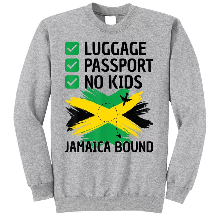 Jamaican Travel Vacation Outfit To Jamaica Men Women Jamaica Tall Sweatshirt