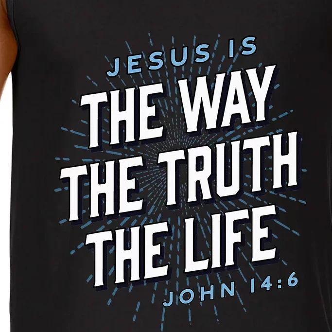 Jesus The Way Truth Life Christian John 146 Bible Verse Comfort Colors® Tank Top