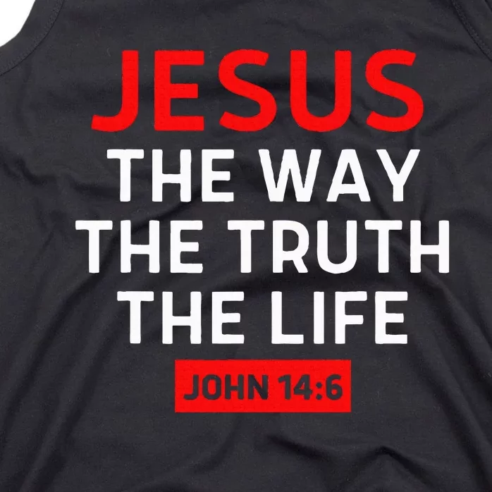 Jesus The Way Truth Life John 146 Christian Bible Verse Tank Top