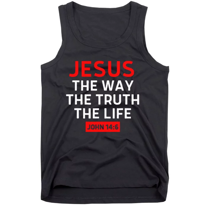 Jesus The Way Truth Life John 146 Christian Bible Verse Tank Top