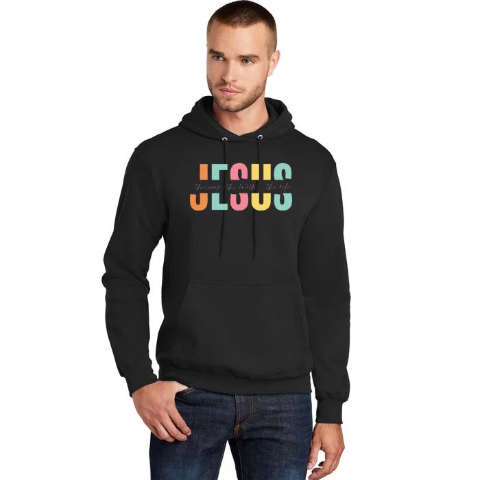 Jesus the Way Truth Life John 14 Christian Tall Hoodie