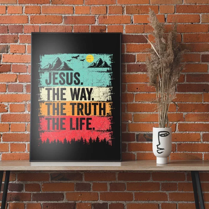 Jesus The Way Truth Life Christian Worship Poster