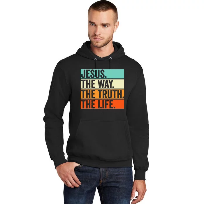 Jesus The Way Truth Life Bible Verse Christian Worship Tall Hoodie