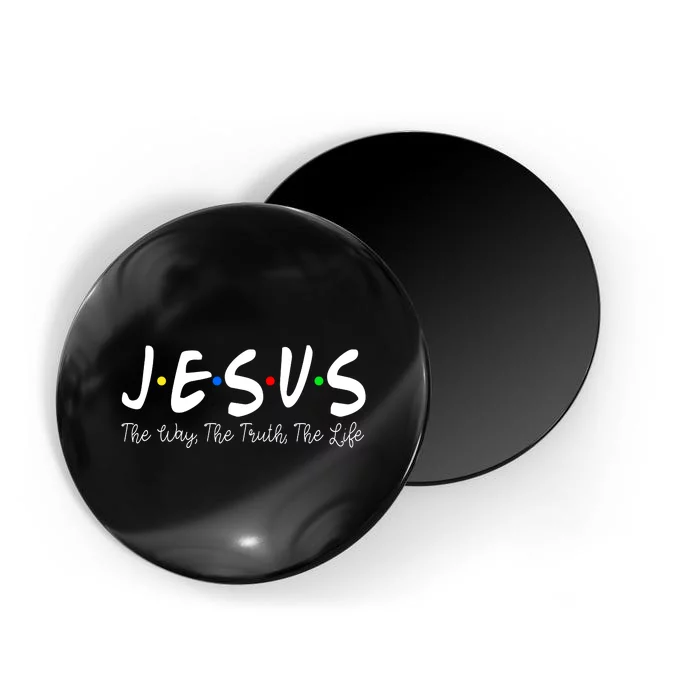 Jesus The Way The Truth The Life Christianity Magnet