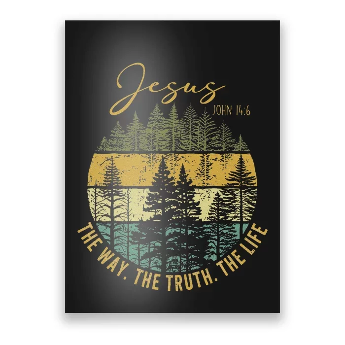 Jesus The Way Truth Life Christian Worship Poster