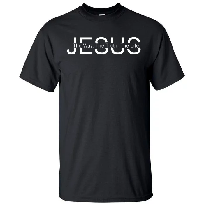 Jesus The Way The Truth The Life Tall T-Shirt