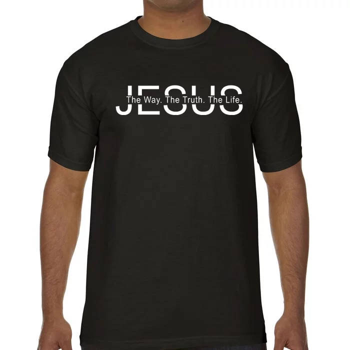 Jesus The Way The Truth The Life Comfort Colors T-Shirt