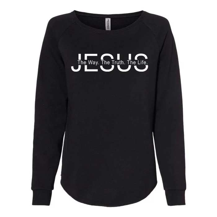 Jesus The Way The Truth The Life Womens California Wash Sweatshirt