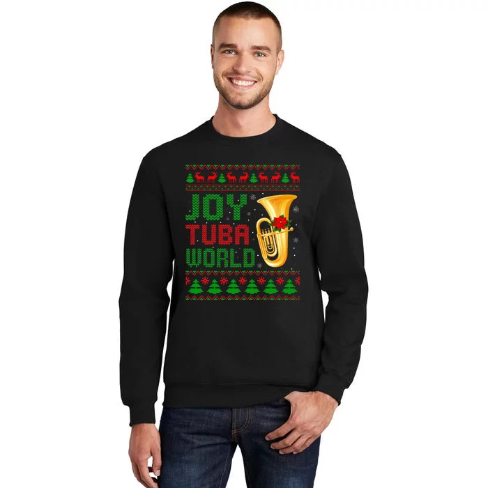 Joy Tuba World Xmas Music Lover Ugly Christmas Sweater Sweatshirt