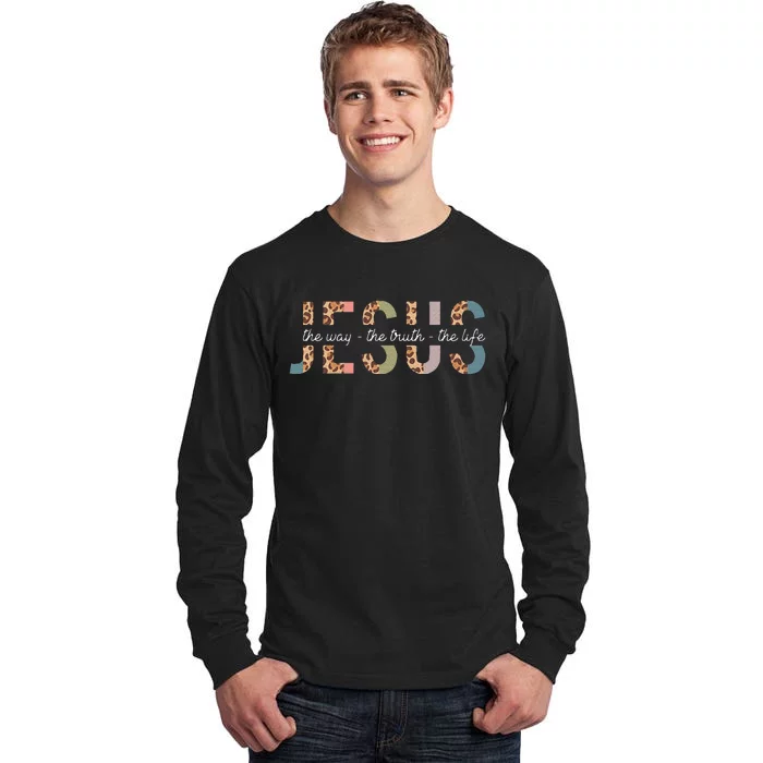 Jesus The Way The Truth The Life Leopard Christian Tall Long Sleeve T-Shirt