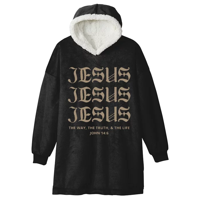 Jesus the way truth life john 146 christian Hooded Wearable Blanket