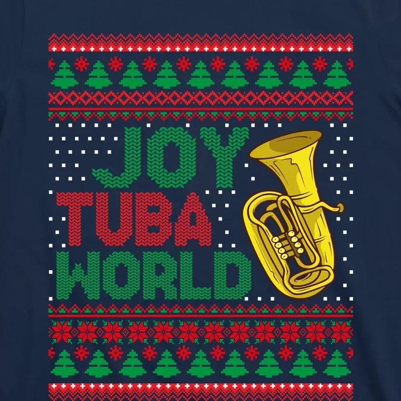 Joy Tuba World Ugly Christmas Sweater Music Lover Xmas T-Shirt