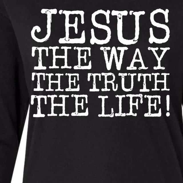 Jesus The Way The Truth The Life Womens Cotton Relaxed Long Sleeve T-Shirt