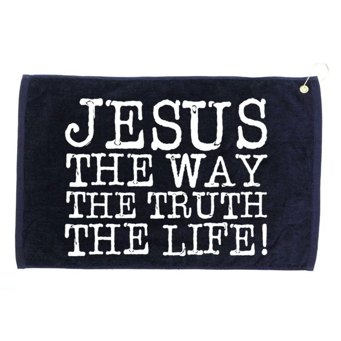 Jesus The Way The Truth The Life Grommeted Golf Towel