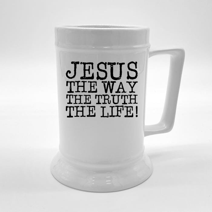 Jesus The Way The Truth The Life Front & Back Beer Stein