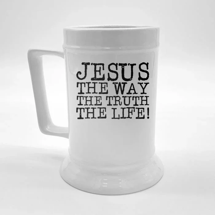 Jesus The Way The Truth The Life Front & Back Beer Stein