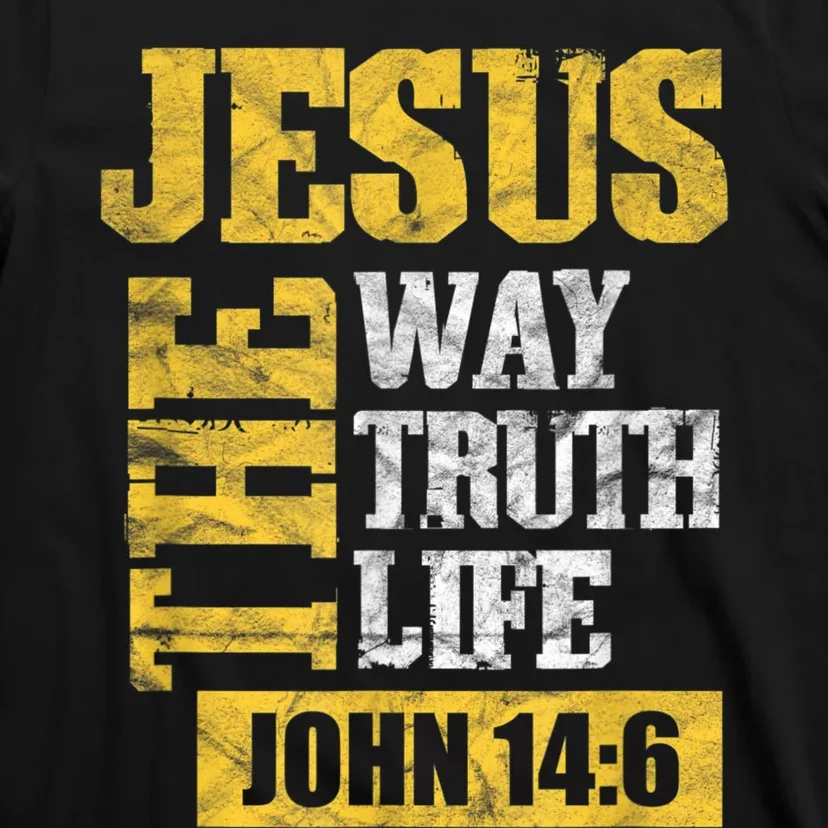 Jesus The Way Truth Life John 14:6 Christian Bible Verse T-Shirt