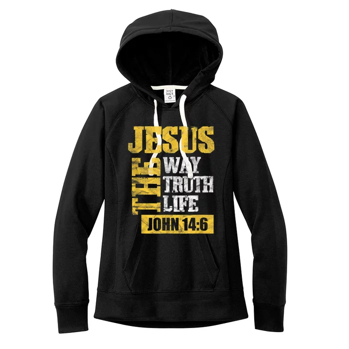 Jesus The Way Truth Life John 14:6 Christian Bible Verse Women's Fleece Hoodie