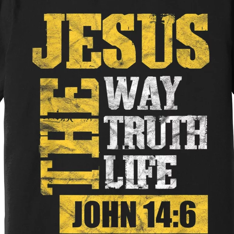 Jesus The Way Truth Life John 14:6 Christian Bible Verse Premium T-Shirt