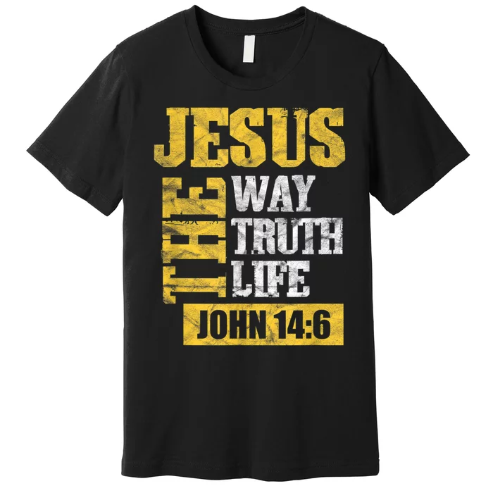 Jesus The Way Truth Life John 14:6 Christian Bible Verse Premium T-Shirt