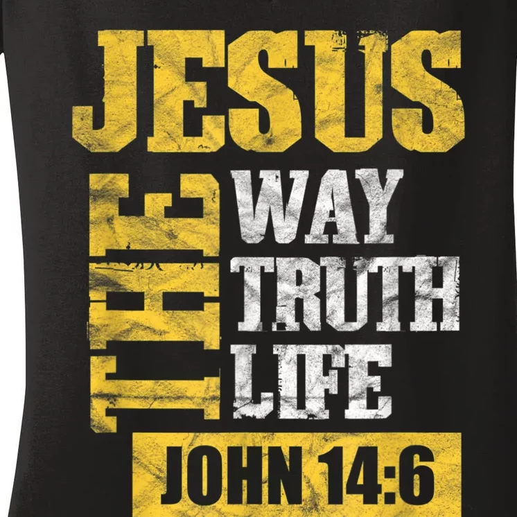 Jesus The Way Truth Life John 14:6 Christian Bible Verse Women's V-Neck T-Shirt