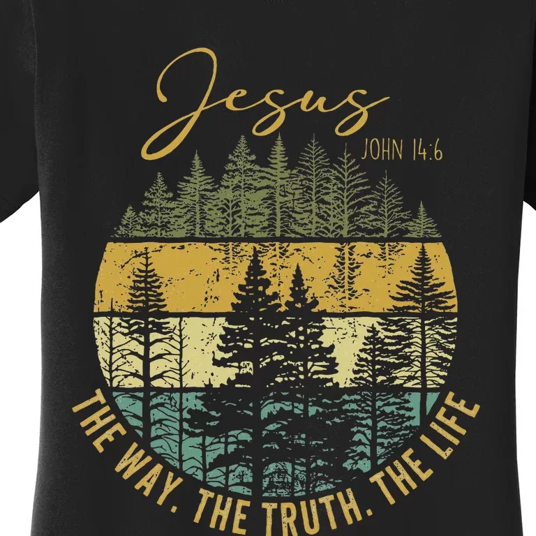 Jesus The Way Truth Life Women Christian Worship Women's T-Shirt