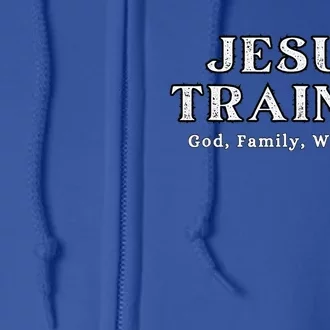 Jesus Trained Wrestling Jesus Trained God Family Wrestling Full Zip Hoodie