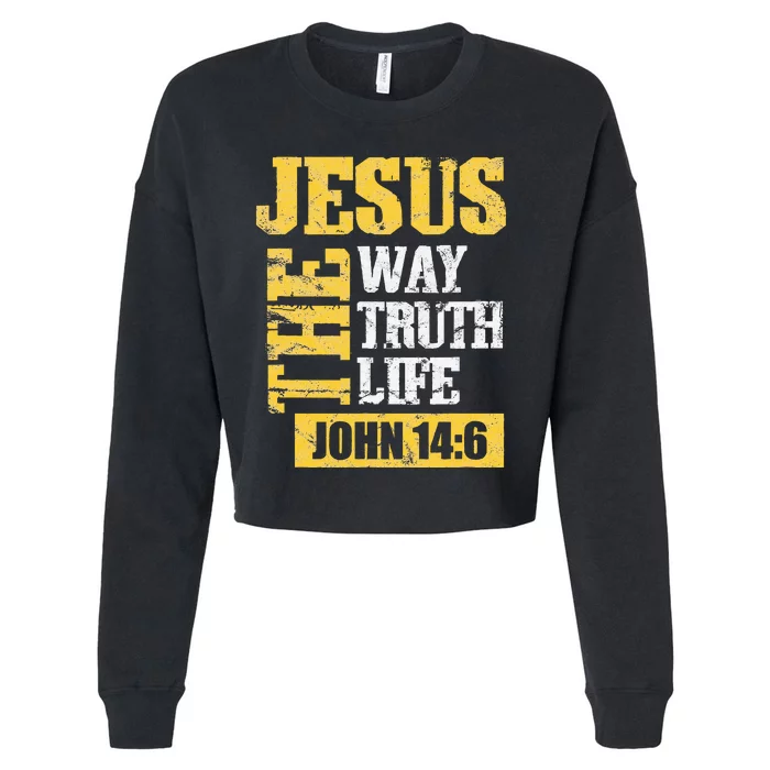 Jesus The Way Truth Life John 146 Christian Cropped Pullover Crew