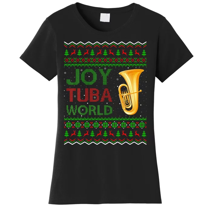 Joy Tuba World Music Lover Xmas Gift Ugly Tuba Christmas Women's T-Shirt