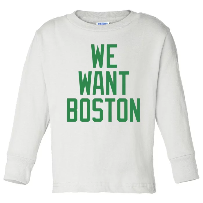 Jayson Tatum We Want Boston Toddler Long Sleeve Shirt