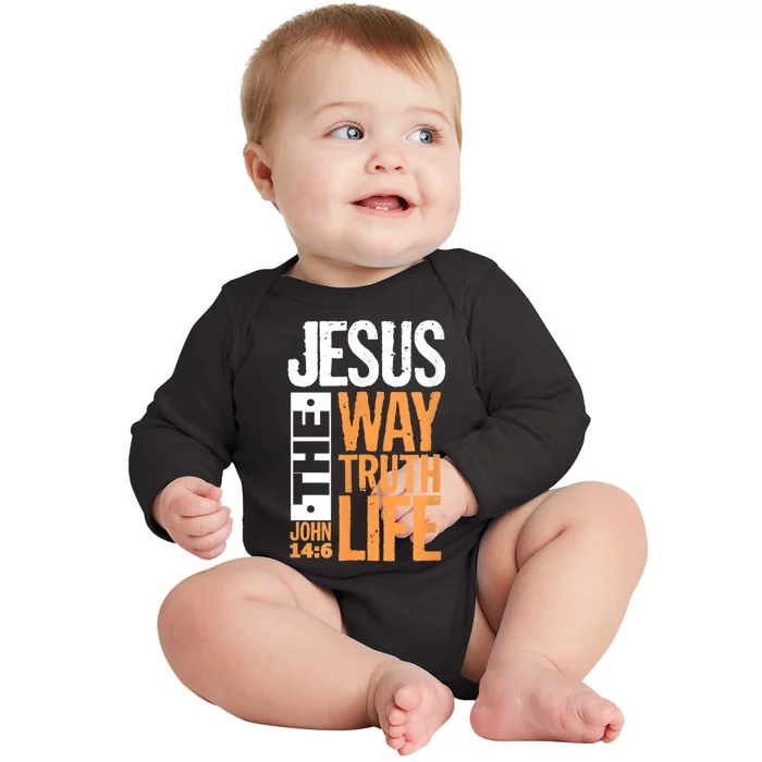 Jesus The Way Truth Life John 14:6 Christian Bible Verse Baby Long Sleeve Bodysuit