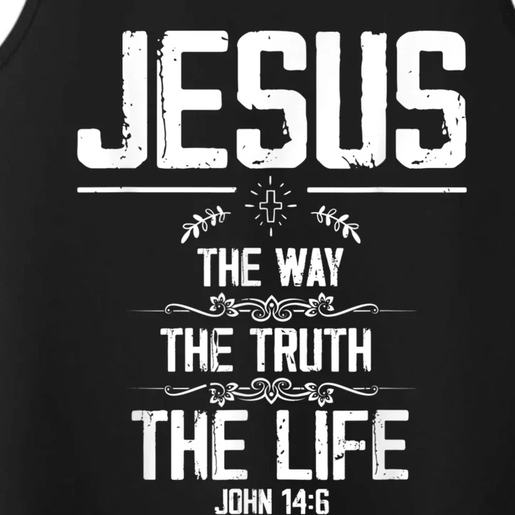 Jesus The Way Truth Life John 14:6 Christian Bible Verse T Performance Tank