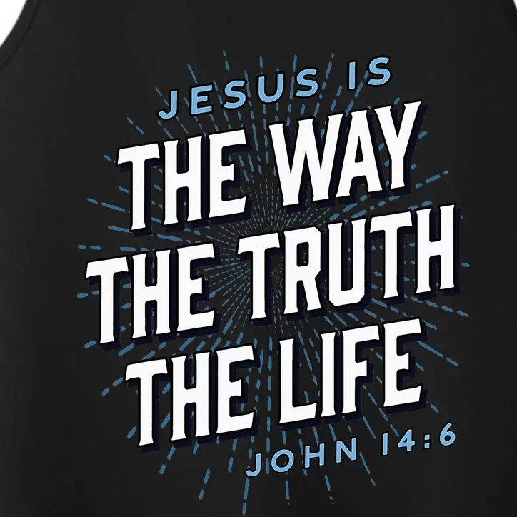 Jesus The Way Truth Life Christian John 146 Bible Verse Performance Tank