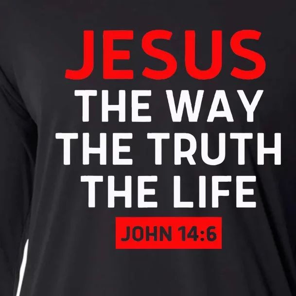 Jesus The Way Truth Life John 146 Christian Bible Verse Cooling Performance Long Sleeve Crew