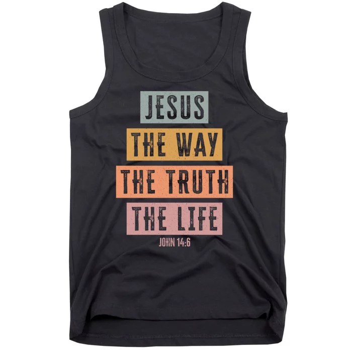 Jesus The Way Truth Life Bible Verse Tank Top