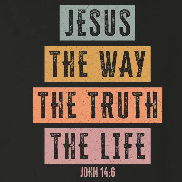 Jesus The Way Truth Life Bible Verse Toddler Long Sleeve Shirt