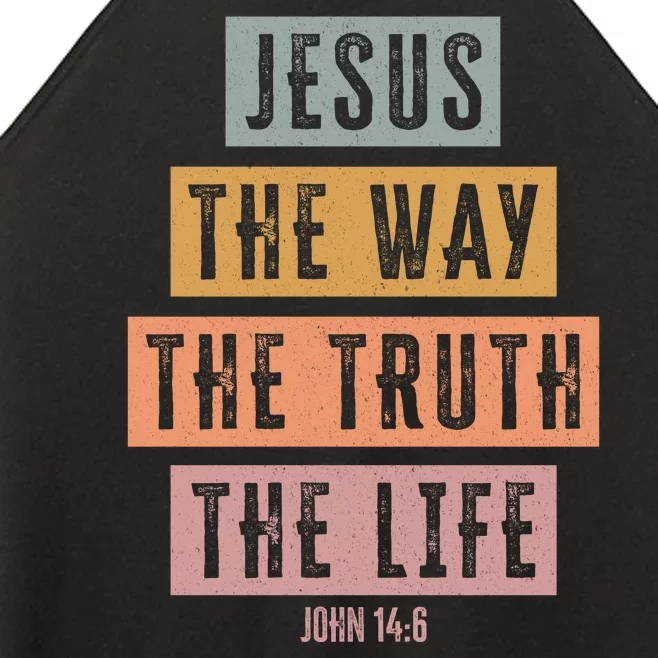 Jesus The Way Truth Life Bible Verse Women’s Perfect Tri Rocker Tank