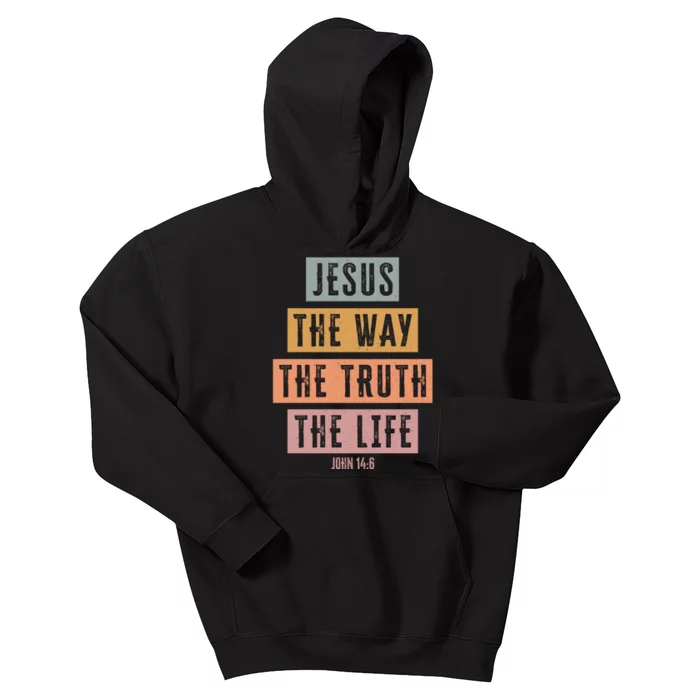 Jesus The Way Truth Life Bible Verse Kids Hoodie