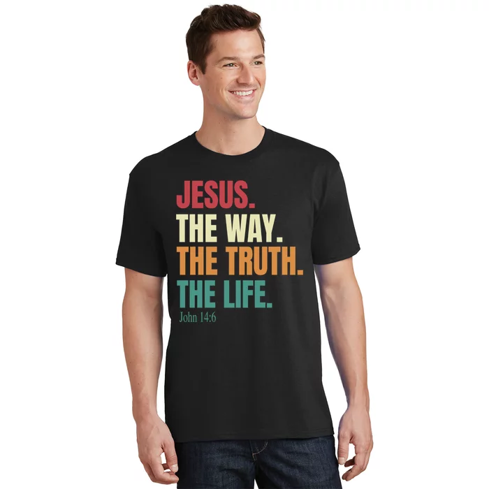 Jesus The Way The Truth The Life Gift T-Shirt